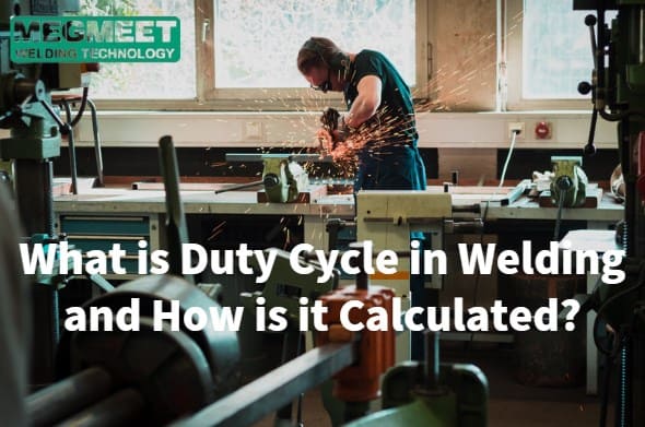 What is Duty Cycle in Welding and How is it Calculated.jpg